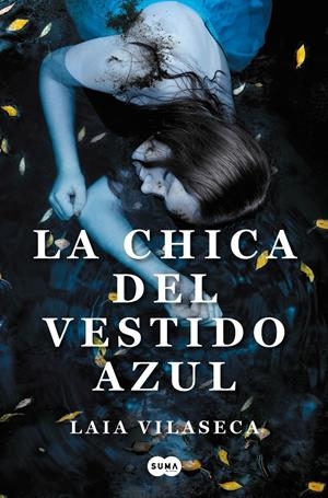 LA CHICA DEL VESTIDO AZUL | 9788491295297 | VILASECA, LAIA | Llibreria La Font de Mimir - Llibreria online Barcelona - Comprar llibres català i castellà