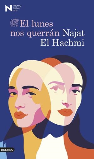 EL LUNES NOS QUERRÁN | 9788423358779 | EL HACHMI, NAJAT | Llibreria La Font de Mimir - Llibreria online Barcelona - Comprar llibres català i castellà