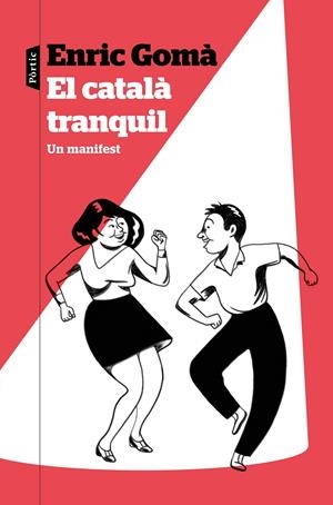 EL CATALÀ TRANQUIL | 9788498094855 | GOMÀ RIBAS, ENRIC | Llibreria La Font de Mimir - Llibreria online Barcelona - Comprar llibres català i castellà