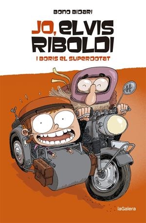 JO, ELVIS RIBOLDI, I BORIS EL SUPERDOTAT | 9788424669225 | BIDARI, BONO | Llibreria La Font de Mimir - Llibreria online Barcelona - Comprar llibres català i castellà