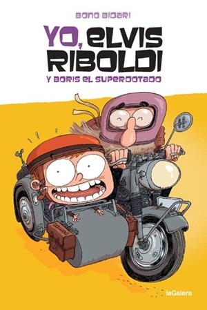 YO, ELVIS RIBOLDI, Y BORIS EL SUPERDOTADO | 9788424669263 | BIDARI, BONO | Llibreria La Font de Mimir - Llibreria online Barcelona - Comprar llibres català i castellà