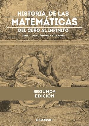 HISTORIA DE LAS MATEMÁTICAS - NE | 9788412264982 | CASTRO SERGIO | Llibreria La Font de Mimir - Llibreria online Barcelona - Comprar llibres català i castellà