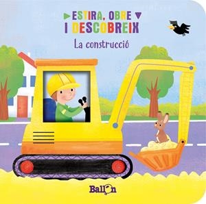 ESTIRA, OBRE I DESCOBREIX-LA CONSTRUCCIÓ | 9789403221755 | BALLON | Llibreria La Font de Mimir - Llibreria online Barcelona - Comprar llibres català i castellà