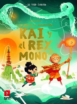 KAI Y EL REY MONO | 9788413181721 | TODD-STANTON, JOE | Llibreria La Font de Mimir - Llibreria online Barcelona - Comprar llibres català i castellà