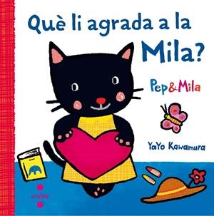 C-P&M.QUE LI AGRADA A LA MILA? | 9788466141956 | KAWAMURA, YAYO | Llibreria La Font de Mimir - Llibreria online Barcelona - Comprar llibres català i castellà