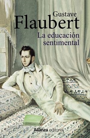LA EDUCACIÓN SENTIMENTAL | 9788491817758 | FLAUBERT, GUSTAVE | Llibreria La Font de Mimir - Llibreria online Barcelona - Comprar llibres català i castellà