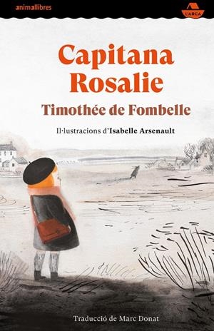 CAPITANA ROSALIE | 9788417599997 | DE FOMBELLE, TIMOTHÉE | Llibreria La Font de Mimir - Llibreria online Barcelona - Comprar llibres català i castellà