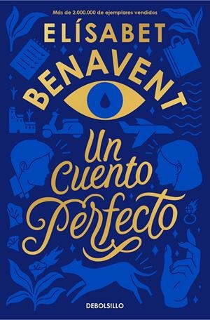 UN CUENTO PERFECTO | 9788466354813 | BENAVENT, ELÍSABET | Llibreria La Font de Mimir - Llibreria online Barcelona - Comprar llibres català i castellà