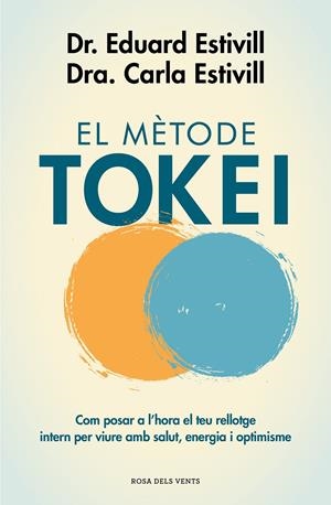 EL MÈTODE TOKEI | 9788417444761 | ESTIVILL, DR. EDUARD/ESTIVILL, CARLA | Llibreria La Font de Mimir - Llibreria online Barcelona - Comprar llibres català i castellà