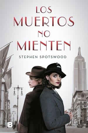LOS MUERTOS NO MIENTEN | 9788466668774 | SPOTWOOD, STEPHEN | Llibreria La Font de Mimir - Llibreria online Barcelona - Comprar llibres català i castellà