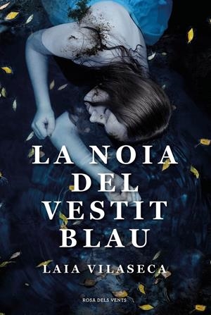 LA NOIA DEL VESTIT BLAU | 9788418033360 | VILASECA, LAIA | Llibreria La Font de Mimir - Llibreria online Barcelona - Comprar llibres català i castellà