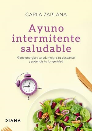AYUNO INTERMITENTE SALUDABLE | 9788418118401 | ZAPLANA, CARLA | Llibreria La Font de Mimir - Llibreria online Barcelona - Comprar llibres català i castellà