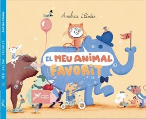 EL MEU ANIMAL FAVORIT | 9788412245073 | LLINÀS DURÁN, ANDREU | Llibreria La Font de Mimir - Llibreria online Barcelona - Comprar llibres català i castellà