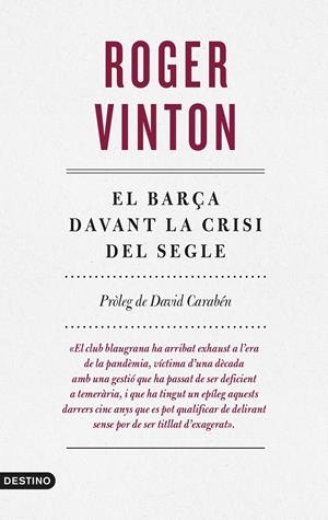 EL BARÇA DAVANT LA CRISI DEL SEGLE | 9788497103169 | VINTON, ROGER | Llibreria La Font de Mimir - Llibreria online Barcelona - Comprar llibres català i castellà