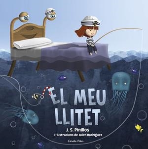 EL MEU LLITET | 9788418443664 | PINILLOS, J. S. | Llibreria La Font de Mimir - Llibreria online Barcelona - Comprar llibres català i castellà