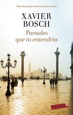 PARAULES QUE TU ENTENDRÀS | 9788418572104 | BOSCH, XAVIER | Llibreria La Font de Mimir - Llibreria online Barcelona - Comprar llibres català i castellà