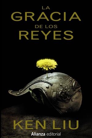 LA GRACIA DE LOS REYES | 9788413621821 | LIU, KEN | Llibreria La Font de Mimir - Llibreria online Barcelona - Comprar llibres català i castellà