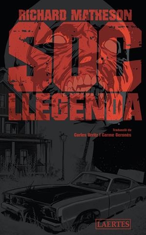 SOC LLEGENDA | 9788418292255 | MATHESON, RICHARD | Llibreria La Font de Mimir - Llibreria online Barcelona - Comprar llibres català i castellà