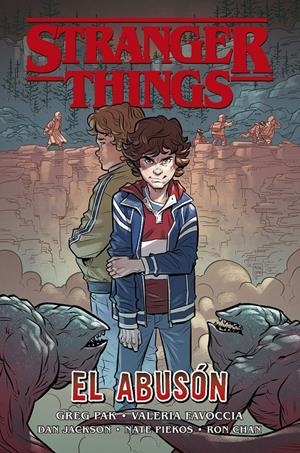 STRANGER THINGS: EL ABUSÓN | 9788467943573 | GREG PAK/ VALERIA FAVOCCIA/ DAN JACKSON | Llibreria La Font de Mimir - Llibreria online Barcelona - Comprar llibres català i castellà