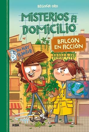 MISTERIOS A DOMICILIO 8. BALCÓN EN ACCIÓN | 9788427218963 | ORO BEGOÑA | Llibreria La Font de Mimir - Llibreria online Barcelona - Comprar llibres català i castellà