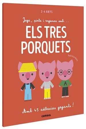 JUGA, PINTA I ENGANXA AMB... ELS TRES PORQUETS | 9788491016939 | GEIS CONTI, PATRICIA | Llibreria La Font de Mimir - Llibreria online Barcelona - Comprar llibres català i castellà