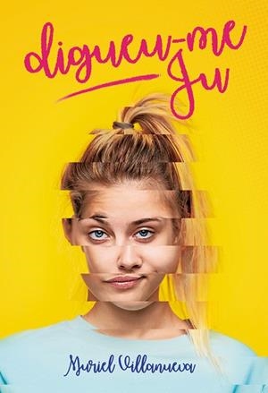 DIGUEU-ME JU | 9788424667436 | VILLANUEVA I PERARNAU, MURIEL | Llibreria La Font de Mimir - Llibreria online Barcelona - Comprar llibres català i castellà