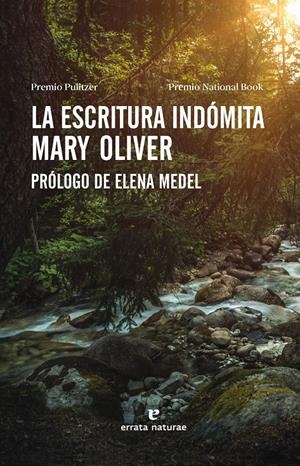 LA ESCRITURA INDÓMITA | 9788417800635 | OLIVER, MARY | Llibreria La Font de Mimir - Llibreria online Barcelona - Comprar llibres català i castellà