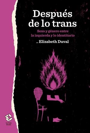 DESPUÉS DE LO TRANS | 9788417496494 | DUVAL, ELIZABETH | Llibreria La Font de Mimir - Llibreria online Barcelona - Comprar llibres català i castellà