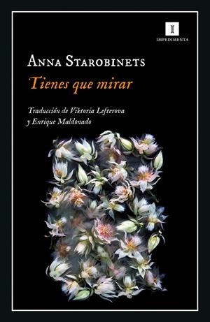 TIENES QUE MIRAR | 9788417553906 | STAROBINETS ANNA | Llibreria La Font de Mimir - Llibreria online Barcelona - Comprar llibres català i castellà