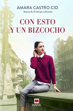 CON ESTO Y UN BIZCOCHO | 9788418184222 | CASTRO CID, AMARA | Llibreria La Font de Mimir - Llibreria online Barcelona - Comprar llibres català i castellà