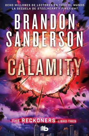 CALAMITY (TRILOGÍA DE LOS RECKONERS 3) | 9788413142647 | SANDERSON, BRANDON | Llibreria La Font de Mimir - Llibreria online Barcelona - Comprar llibres català i castellà