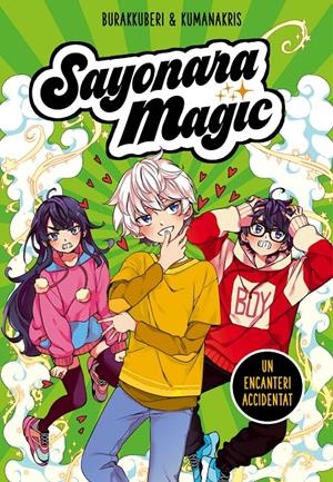 SAYONARA MAGIC 2. UN ENCANTERI ACCIDENTAT (SAYONARA MAGIC 2) | 9788418057755 | BURAKKUBERI,/KUMANAKRIS, | Llibreria La Font de Mimir - Llibreria online Barcelona - Comprar llibres català i castellà