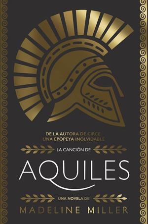LA CANCIÓN DE AQUILES (ADN) | 9788413622132 | MILLER, MADELINE | Llibreria La Font de Mimir - Llibreria online Barcelona - Comprar llibres català i castellà