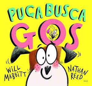 PUÇA BUSCA GOS | 9788447943272 | MABBITT, WILL | Llibreria La Font de Mimir - Llibreria online Barcelona - Comprar llibres català i castellà