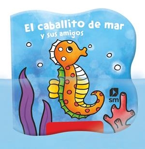 EL CABALLITO DE MAR Y SUS AMIGOS | 9788413188553 | ROBJOHNS, LAURA-ANNE | Llibreria La Font de Mimir - Llibreria online Barcelona - Comprar llibres català i castellà