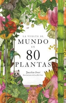 LA VUELTA AL MUNDO EN 80 PLANTAS | 9788418459382 | VARIOS AUTORES | Llibreria La Font de Mimir - Llibreria online Barcelona - Comprar llibres català i castellà