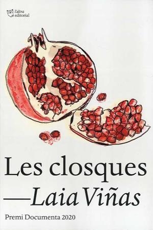 LES CLOSQUES | 9788412254662 | VIÑAS, LAIA | Llibreria La Font de Mimir - Llibreria online Barcelona - Comprar llibres català i castellà
