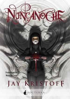 NUNCANOCHE | 9788418440014 | KRISTOFF, JAY | Llibreria La Font de Mimir - Llibreria online Barcelona - Comprar llibres català i castellà