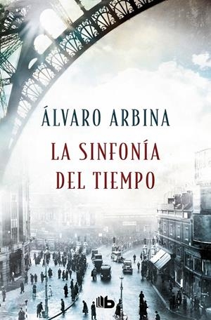 LA SINFONÍA DEL TIEMPO | 9788413143125 | ARBINA, ÁLVARO | Llibreria La Font de Mimir - Llibreria online Barcelona - Comprar llibres català i castellà