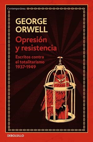 OPRESIÓN Y RESISTENCIA (EDICIÓN DEFINITIVA AVALADA POR THE ORWELL ESTATE) | 9788466354592 | ORWELL, GEORGE | Llibreria La Font de Mimir - Llibreria online Barcelona - Comprar llibres català i castellà