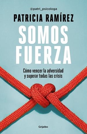 SOMOS FUERZA | 9788425360466 | RAMÍREZ, PATRICIA | Llibreria La Font de Mimir - Llibreria online Barcelona - Comprar llibres català i castellà