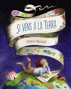SI VENS A LA TERRA | 9788448952921 | BLACKALL, SOPHIE | Llibreria La Font de Mimir - Llibreria online Barcelona - Comprar llibres català i castellà