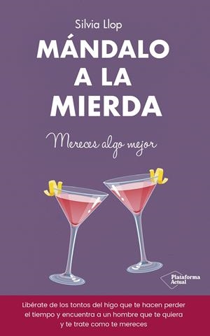 MÁNDALO A LA MIERDA | 9788418582134 | LLOP, SILVIA | Llibreria La Font de Mimir - Llibreria online Barcelona - Comprar llibres català i castellà
