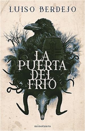 LA PUERTA DEL FRÍO | 9788445009703 | BERDEJO, LUISO | Llibreria La Font de Mimir - Llibreria online Barcelona - Comprar llibres català i castellà