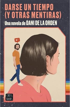 DARSE UN TIEMPO (Y OTRAS MENTIRAS) | 9788408237075 | ORDEN, DANI DE LA | Llibreria La Font de Mimir - Llibreria online Barcelona - Comprar llibres català i castellà
