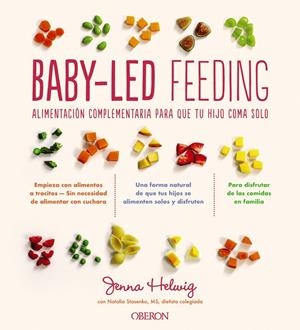BABY-LED FEEDING | 9788441543553 | HELWIG, JENNA | Llibreria La Font de Mimir - Llibreria online Barcelona - Comprar llibres català i castellà