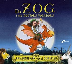 EN ZOG I ELS DOCTORS VOLADORS | 9788413490403 | DONALDSON, JULIA | Llibreria La Font de Mimir - Llibreria online Barcelona - Comprar llibres català i castellà