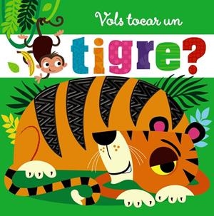 VOLS TOCAR UN TIGRE? | 9788499062624 | VARIOS AUTORES | Llibreria La Font de Mimir - Llibreria online Barcelona - Comprar llibres català i castellà