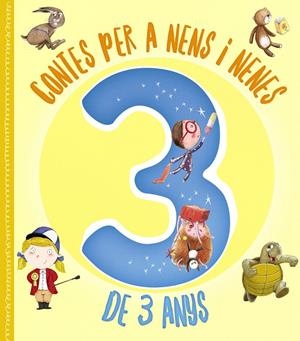 CONTES PER A NENS I NENES DE 3 ANYS | 9788499063652 | VARIOS AUTORES | Llibreria La Font de Mimir - Llibreria online Barcelona - Comprar llibres català i castellà