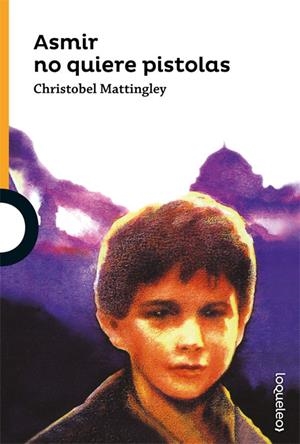 ASMIR NO QUIERE PISTOLAS | 9788491221951 | MATTINGLEY, CHRISTOBEL | Llibreria La Font de Mimir - Llibreria online Barcelona - Comprar llibres català i castellà